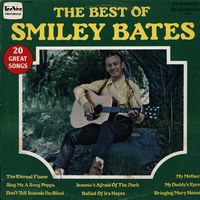 Smiley Bates - The Best Of Smiley Bates